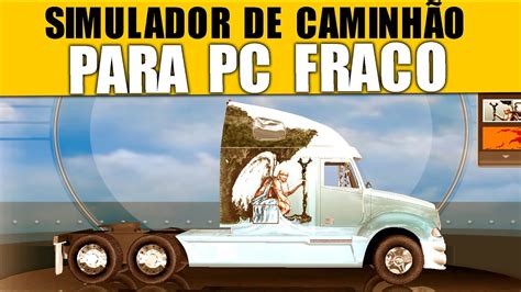 jogos de caminhão para pc fraco,jogos de caminhão para pc fraco download